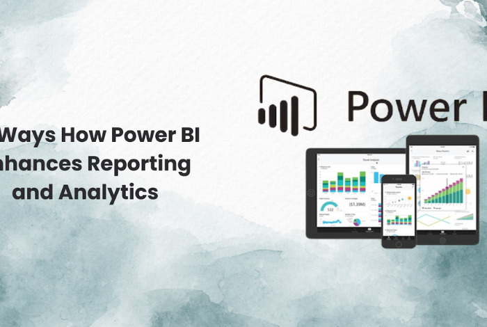 10 Ways How Power BI Enhances Reporting and Analytics